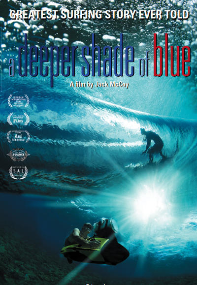 a deeper shade of blue surf movies